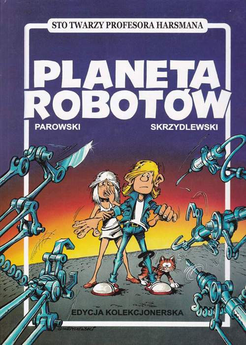 Planeta Robotw - Jacek Skrzydlewski, Maciej Parowski