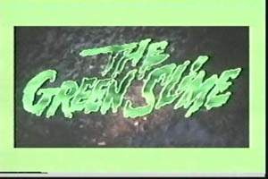 The Green Slime 